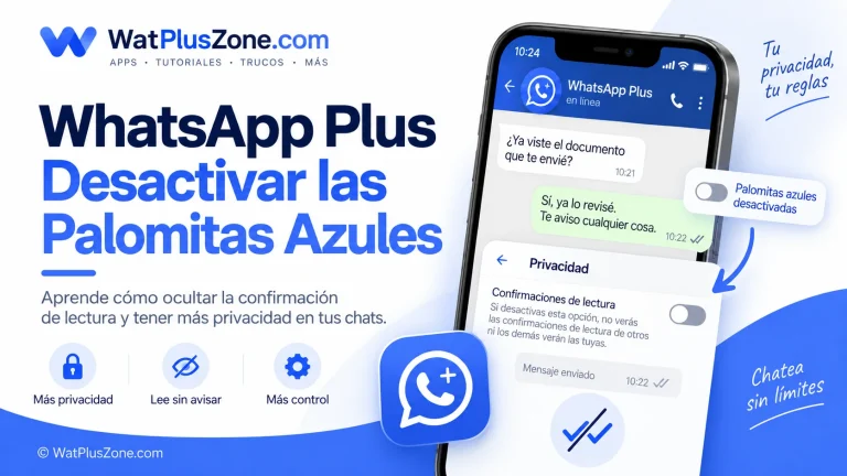 WhatsApp Plus Desactivar las Palomitas Azules