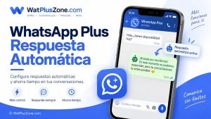 WhatsApp Plus Respuesta Automática